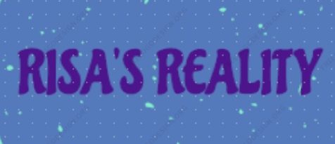 Risa's Reality